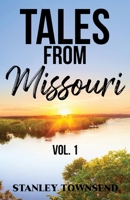 Tales From Missouri Vol. 1 B0DY3YNWWR Book Cover