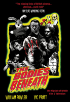 The Bodies Beneath: The Flipside of British Film & Television 1907222723 Book Cover