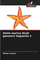 Stella marina Studi genomici Seguente 2 (Italian Edition) 620872581X Book Cover