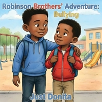 Robinson Brothers' Adventure: Bullying B0GNXPV6LX Book Cover