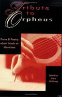 Tribute to Orpheus 097237065X Book Cover