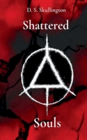 Shattered Souls (German Edition) 3695716479 Book Cover