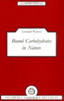 Bound Carbohydrates in Nature 0521447437 Book Cover