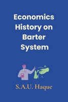 Economics History on Barter System 3384589025 Book Cover