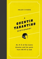 A Quentin Tarantino Dictionary 103541757X Book Cover