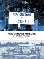 New Orleans or Sunk! 1458200922 Book Cover