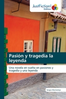 Pasi�n y tragedia la leyenda 6203577162 Book Cover