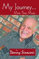 My Journey... More Than Music 1478741058 Book Cover