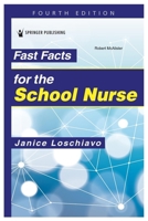 Fast Facts for the School Nurse B0CCCSSHVW Book Cover