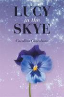 Lucy in the Skye 1524663816 Book Cover