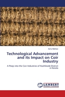 Technological Advancement and its Impact on Coir Industry 6206152855 Book Cover