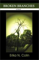 Broken Branches 0595183522 Book Cover