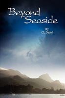 Beyond Seaside (Book 1) 0981569102 Book Cover