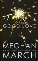 Real Good Love: Book Two of the Real Duet 1943796718 Book Cover