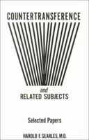 Countertransference and Related Subjects: Selected Papers 0823610853 Book Cover
