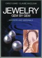 Jewelry Gem by Gem: Masters and Materials 8873010709 Book Cover