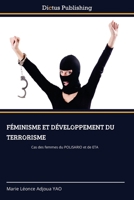 Féminisme Et Développement Du Terrorisme (French Edition) 6208860369 Book Cover