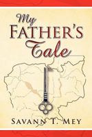 My Father's Tale 143639158X Book Cover