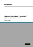 Sprachliche Höflichkeit im E-Mail-Verkehr: SgDuH - kurz, schnell und unhöflich? 3640720601 Book Cover