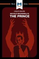 A Macat Analysis of Niccolò Machiavelli's The Prince 191212761X Book Cover
