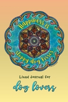 Happiness Is Sloppy Dog Kisses: Lined Journal for Dog Lovers (Dogcentricity) 1677737948 Book Cover