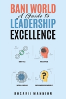BANI World: A Guide to Leadership Excellence 1035868911 Book Cover