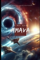 O REI QUE AMAVA: AURITROM (Portuguese Edition) 6501356539 Book Cover