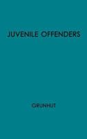 Juvenile Offenders Before the Courts: 0313201943 Book Cover