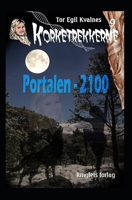 Portalen - 2100 (Korketrekkerne) 829366472X Book Cover