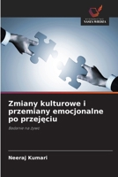 Zmiany kulturowe i przemiany emocjonalne po przejeciu (Polish Edition) 6630362004 Book Cover