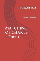 MATCHING OF CHARTS - Part 1: Marriage Compatibility 1708377697 Book Cover