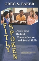 Fitly Spoken: Developing Biblical Communication and Social Skills B08XZCNQ7Q Book Cover