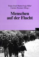Menschen auf der Flucht 3810023906 Book Cover