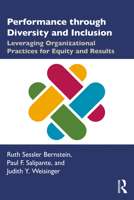 Performance Through Diversity and Inclusion: Leveraging Organizational Practices for Equity and Results 036742178X Book Cover