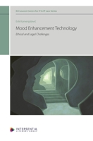 Mood Enhancement Technology - Ethical and Legal Challenges 1839705876 Book Cover