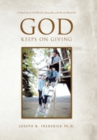 God Keeps On Giving 1664150536 Book Cover