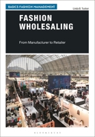 Fashion Wholesaling: From Manufacturer to Retailer 1350169838 Book Cover