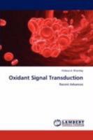 Oxidant Signal Transduction: Recent Advances 3847318624 Book Cover