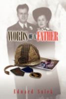 Words of a Father 1425788890 Book Cover