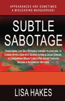 Subtle Sabotage 1732562474 Book Cover