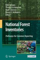 National Forest Inventories: Pathways for Common Reporting 9400790821 Book Cover