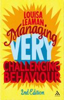 Managing Very Challenging Behaviour 0826485391 Book Cover