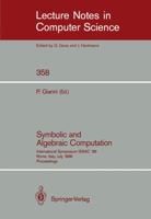 Symbolic and Algebraic Computation 1988: International Symposium Issac' 88, Rome, Italy, July 4-8, 1988, Proceedings (Lecture Notes in Computer Science) 3540510842 Book Cover