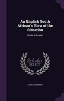 An English-South African's View Of The Situation: Words In Season 1014006945 Book Cover