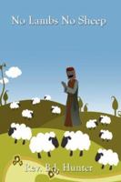 No Lambs No Sheep 1434340775 Book Cover