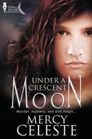 Under a Crescent Moon 1516848039 Book Cover