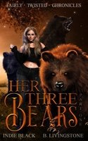 Her Three Bears, Part One B09H97B77L Book Cover
