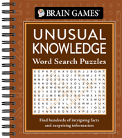 Brain Games - Unusual Knowledge Word Search Puzzles 1639381023 Book Cover