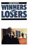 Winners and Losers: The Pursuit of Social Justice in Australian History 0868614629 Book Cover