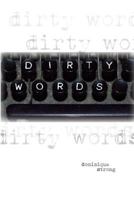 Dirty Words 1520647220 Book Cover